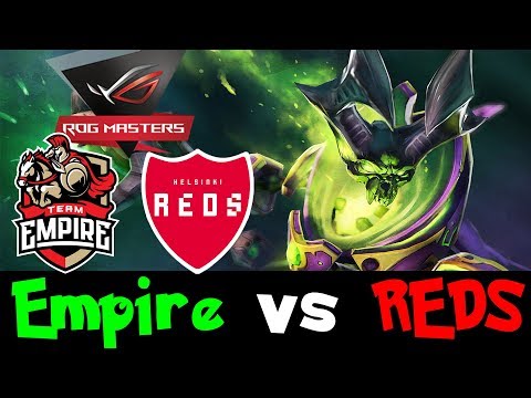 Team Empire vs Helsinki REDS Game1 - ROG MASTERS 2017 Dota 2