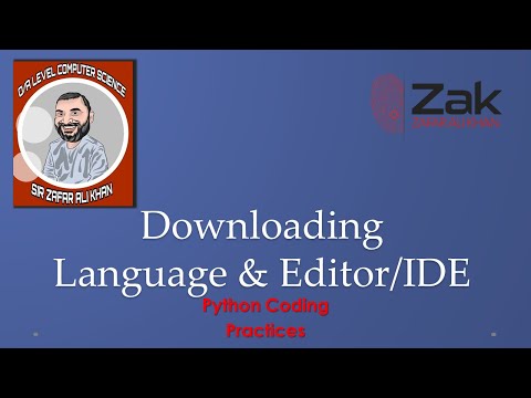Python 00 | Stepwise | Downloading Language & IDE/Editor | O/A Level | By ZAK