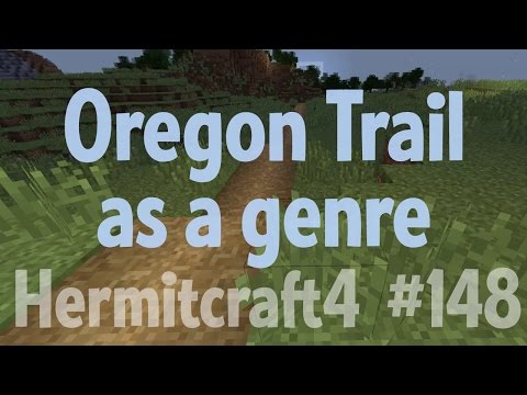 Oregon Trail as a Genre — Hermitcraft 4 ep 148
