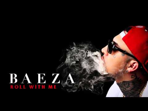 Baeza - Roll with Me (Audio)