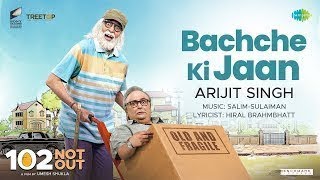 Bachche Ki Jaan | 102 Not Out | In Cinemas May 3