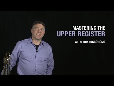 Trombone Lesson - Mastering the Upper Register