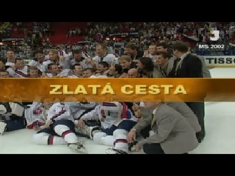 Zlatá cesta (Dokument MS 2002 v hokeji)