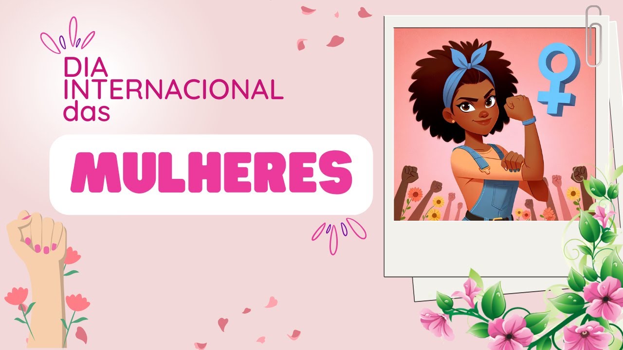 Dia da Mulher: História e Igualdade | Vídeo Educativo para Crianças