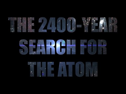 ⚛️The 2400-Year Search for the ATOM ⚛️