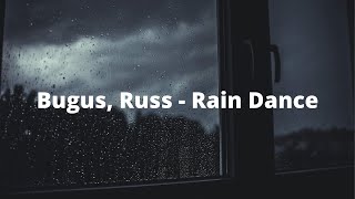 Bugus, Russ - Rain Dance (Legendado)