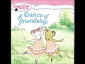 A Dance Of Friendship Angelina Ballerina
