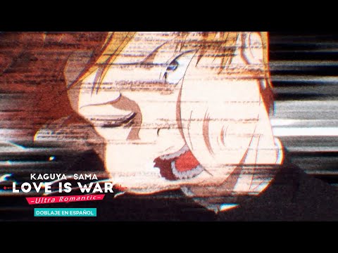 Kaguya: Hablemos de KAGUYA SAMA LOVE IS WAR (Temporada 3)
