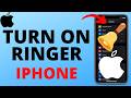 How To Turn On Ringer On IPhone