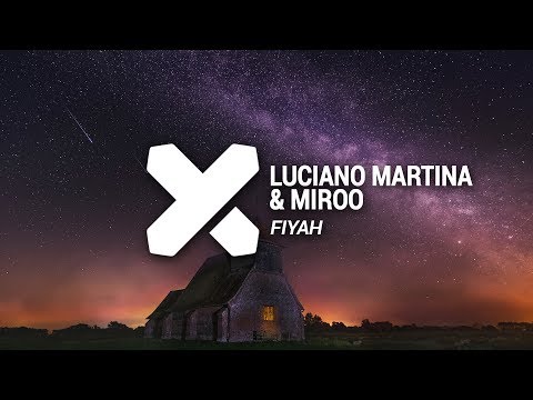 Luciano Martina & Miroo - Fiyah