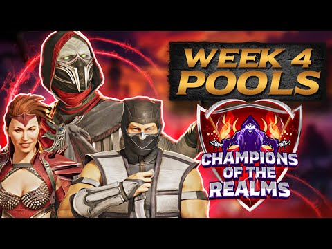 Champions of The Realms S3 - Week 4 Pools - Mortal Kombat 1