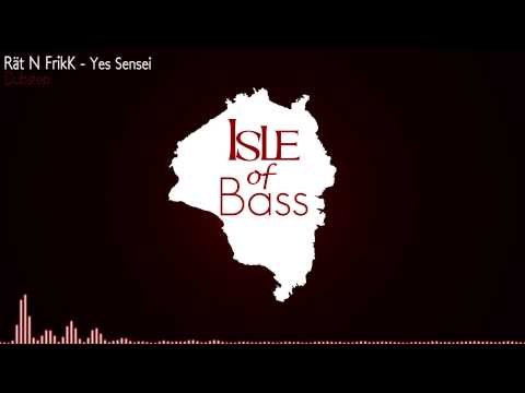 Rät N FrikK - Yes Sensei [Dubstep]