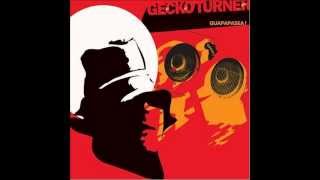 Gecko Turner - Sabes Quien Te Quiere