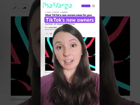 What TikTok's new owners mean for your feed