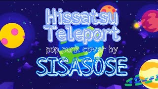 Download lagu JKT48 - Hissatsu Teleport (Jurus Rahasia) Pop Punk cover by SISASOSE mp3
