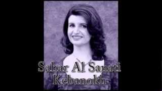Sahar Al Sanati / Kebanokh