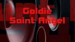 Goldie - Saint Angel