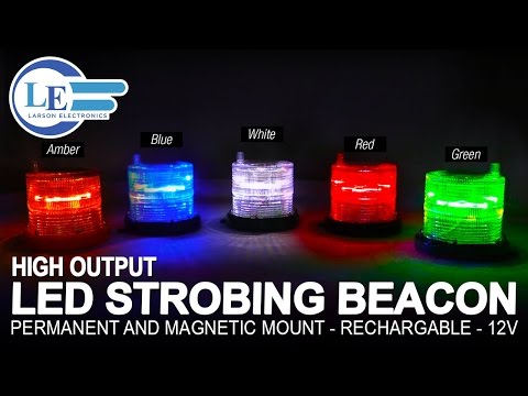 High Output LED Strobing Beacon - Permanent and Magnetic Mount - Rechargable - 12V