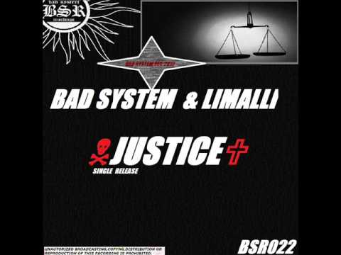 Bad System & Limalli -   Justice (Original mix)_ Bad System Records