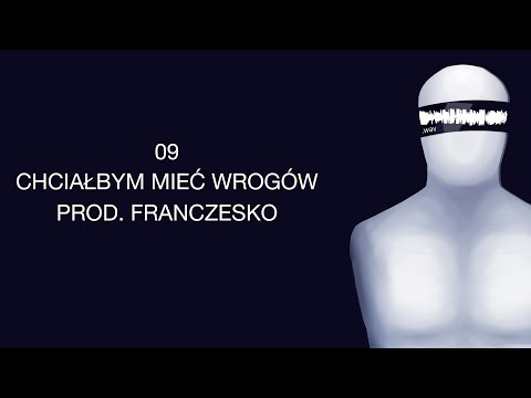 PabLo S - Chciałbym mieć wrogów (prod. Franczesko) | [.WAV]