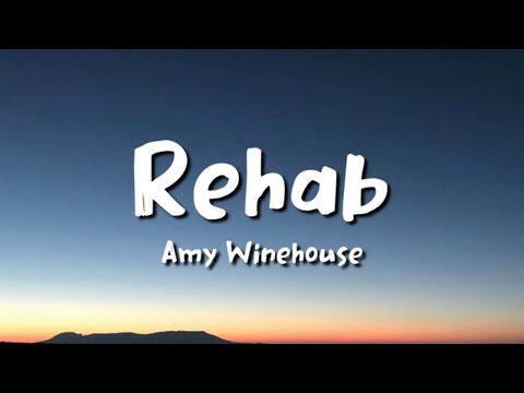 Amy Winehouse - Rehab (lyrics)