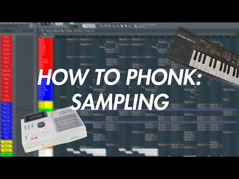 HOW TO PHONK: Sampling
