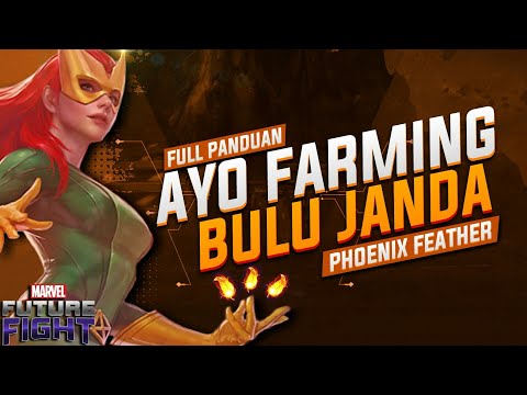 Gas Berburu Bulu Janda Full Panduan Cara Farming Phoenix Feather - Marvel Future Fight 🇮🇩