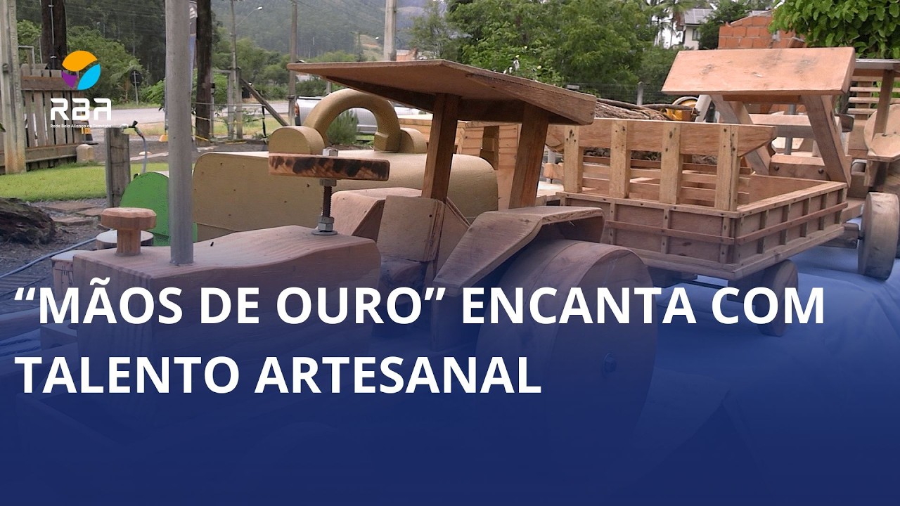 “Mãos de Ouro” encanta com talento artesanal