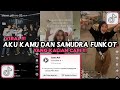 DJ AKU KAMU DAN SAMUDRA FUNKOT VIRAL TIKTOK 2024 DJ DERU BIRUNYA OMBAK FUNKOT