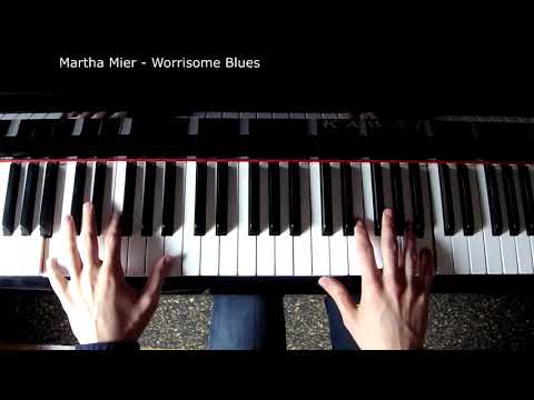 Martha Mier - Worrisome Blues
