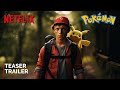Pokemon: Live Action Movie (2024) | TEASER TRAILER | Tom Holland & Netflix (4K)