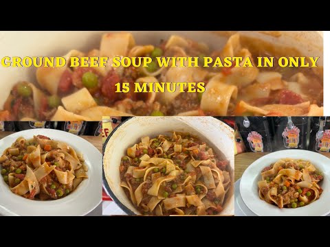 How To Cook A Meal For 4 People In 15 Minutes For Only 10$/OLD SCHOOL GROUND BEEF SOUP & PASTA 