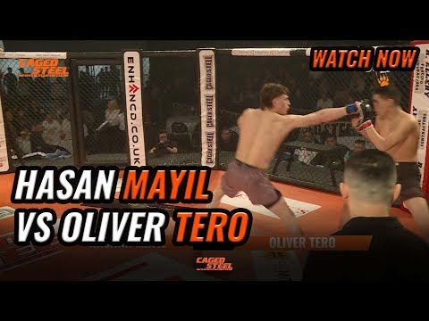 Hasan Mayil Vs Oliver Tero | Caged Steel 27 [Full Free MMA Fight]