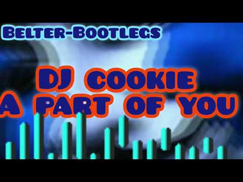 Dj Cookie A Part Of You 📀📀📀📀📀📀📀📀📀📀📀