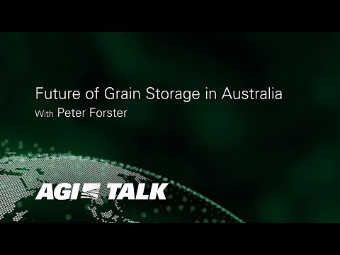 AGI Live - Future of Grain Storage in Australia with Peter Forster