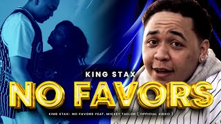 King Stax- No Favors feat. Mickey Taelor ( Official Video )