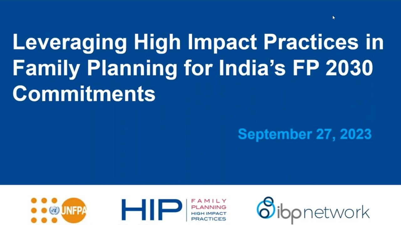 Leveraging High Impact Practices in Family Planning for India’s FP 2030 Commitments