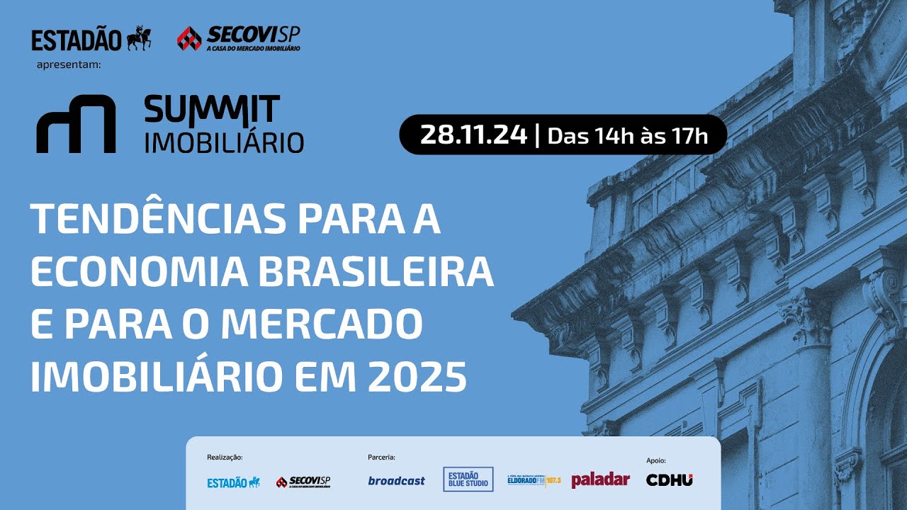 Estadão Summit Imobiliário [Tarde]
