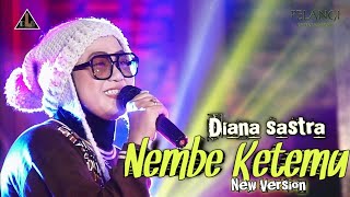 Download lagu NEMBE KETEMU | DIANA SASTRA | VERSION DLS LIVE MUSIC mp3