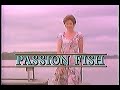 Passion Fish Movie Trailer 1992 TV Spot