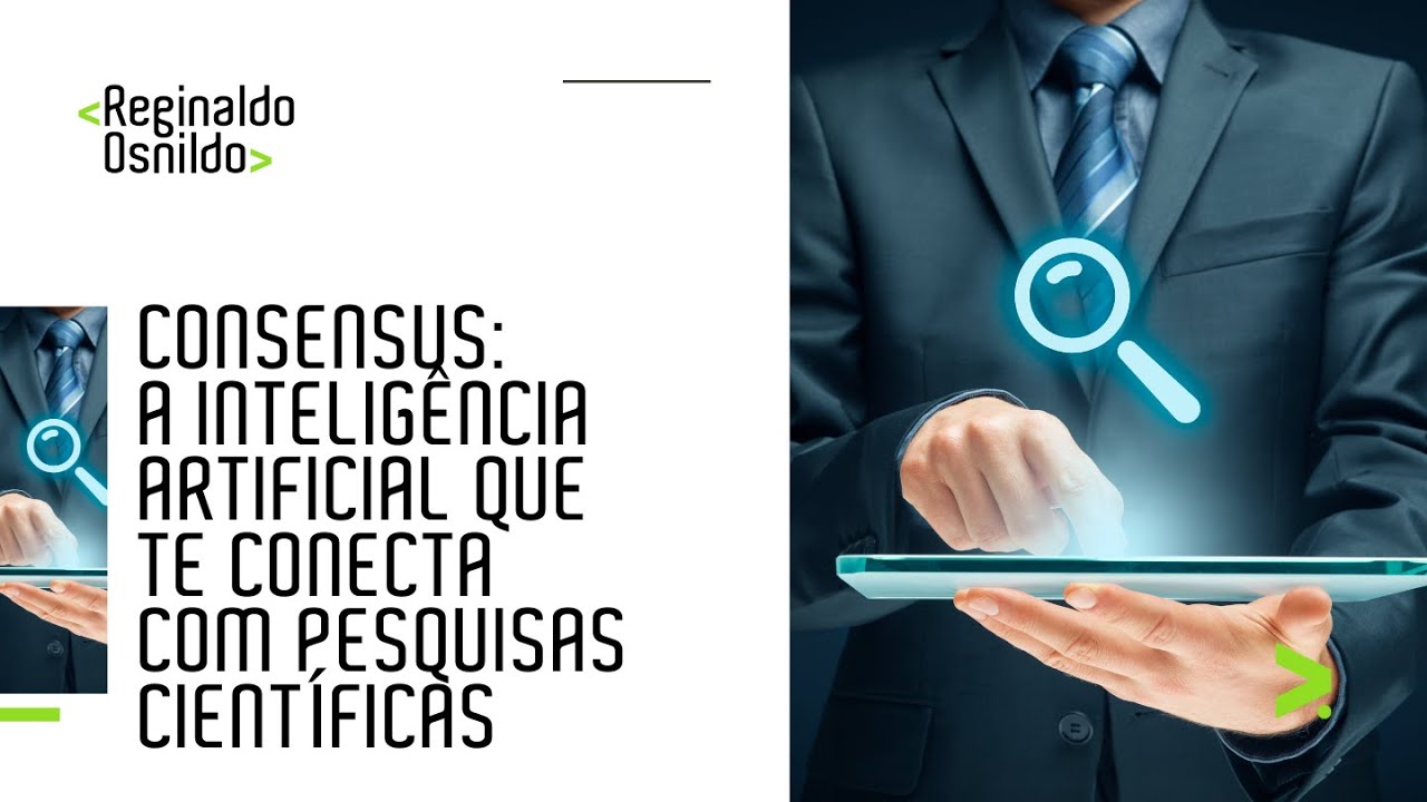 CONSENSUS: A INTELIGÊNCIA ARTIFICIAL QUE TE CONECTA COM PESQUISAS CIENTÍFICAS - @dr_arquetipo