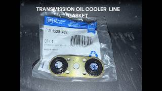 Replacing a GM Transmission Cooler Line Gasket | Leak Check and Test Drive”