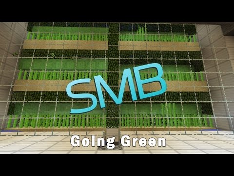 Minecraft SMB Server Episode 6: Going Green