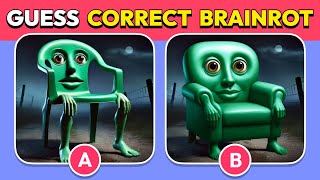 Guess the Correct BRAINROT 🤯✅❌ - REAL or FAKE Quiz