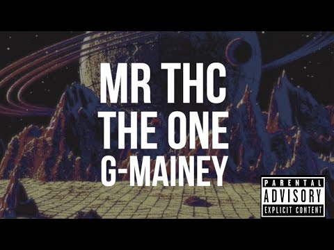 MrThc x G-Mainey - The One [Official Lyric Video]