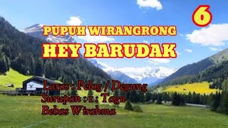Download lagu PUPUH WIRANGRONG 'HEY BARUDAK' mp3