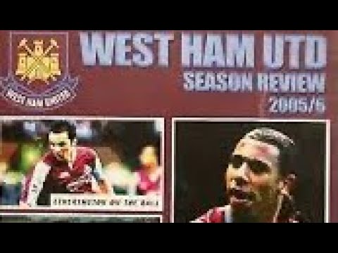 West Ham United 2005-2006 - Season Review