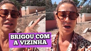Luana Piovani BRIGA COM VIZINHA em Portugal e mostra discussão