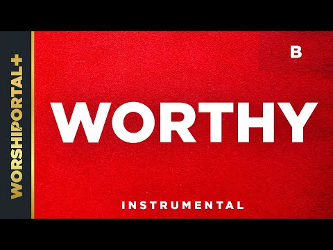 Worthy - B - Instrumental