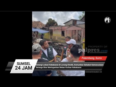 Sahabat Kemanusiaan: Meringankan Beban Korban Kebakaran